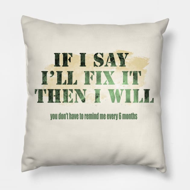 Fix It Pillow by The Blue Box