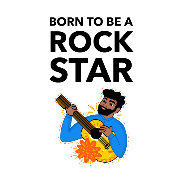 Born To Be A Rock Star by Jitesh Kundra