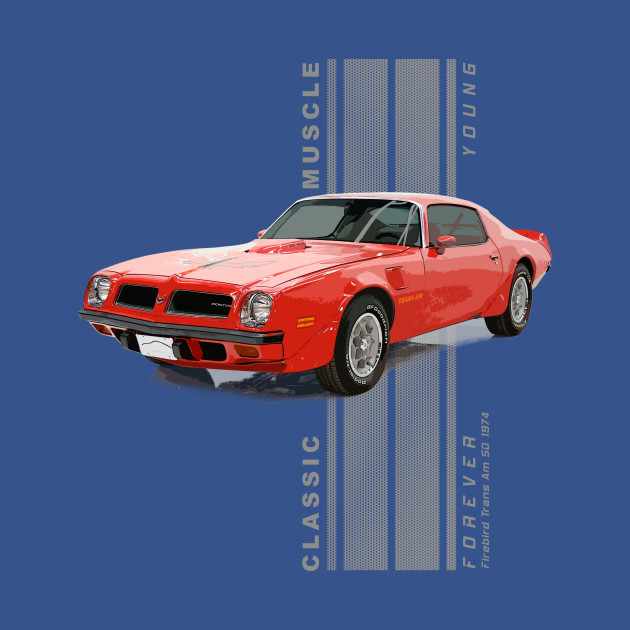 Disover Firebird Trans Am Classic American Muscle Cars Vintage - American Muscle Car - T-Shirt