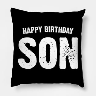 Happy birthday son Pillow