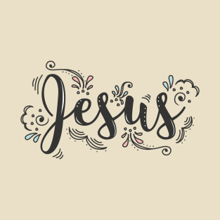 Jesus | Trendy Religious Typography Lettering. T-Shirt