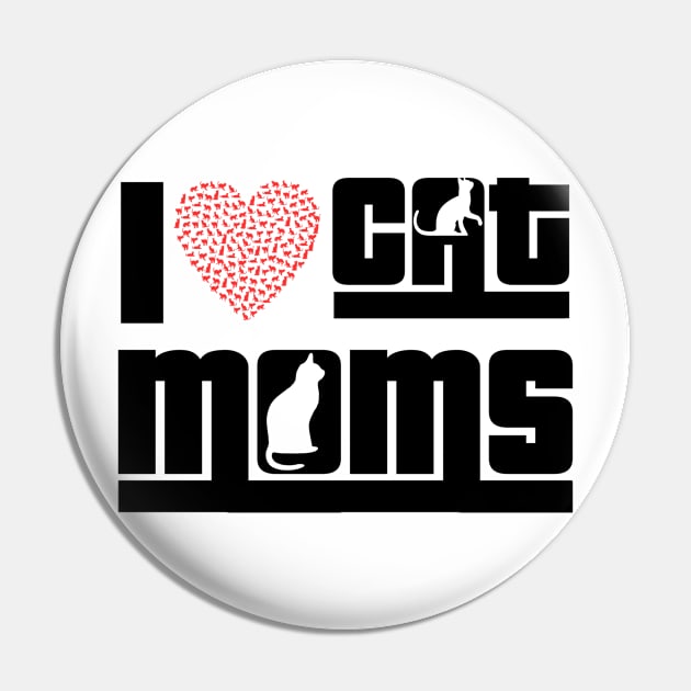 I Love Cat Moms Pin by Mustapha Sani Muhammad