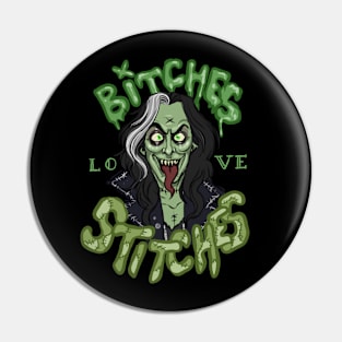 B****es Love Stitches Pin