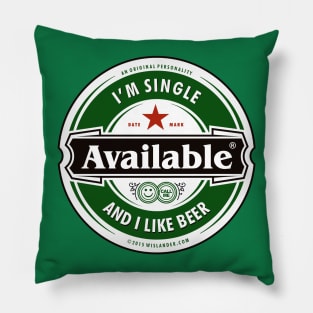 Single and Like Beer Pillow