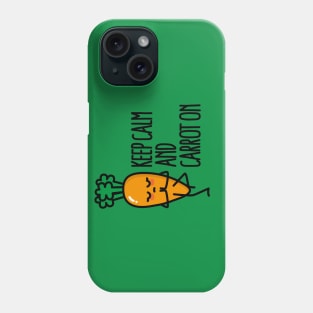 Keep calm and carrot on funny Yoga vegan food pun Phone Case