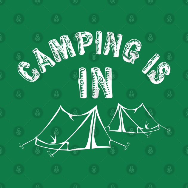 Camping is Intense by PopCultureShirts