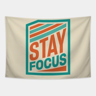 stay focus T-Shirt Tapestry