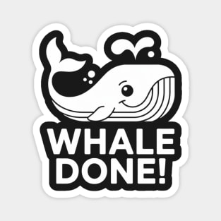 Whale Done Magnet