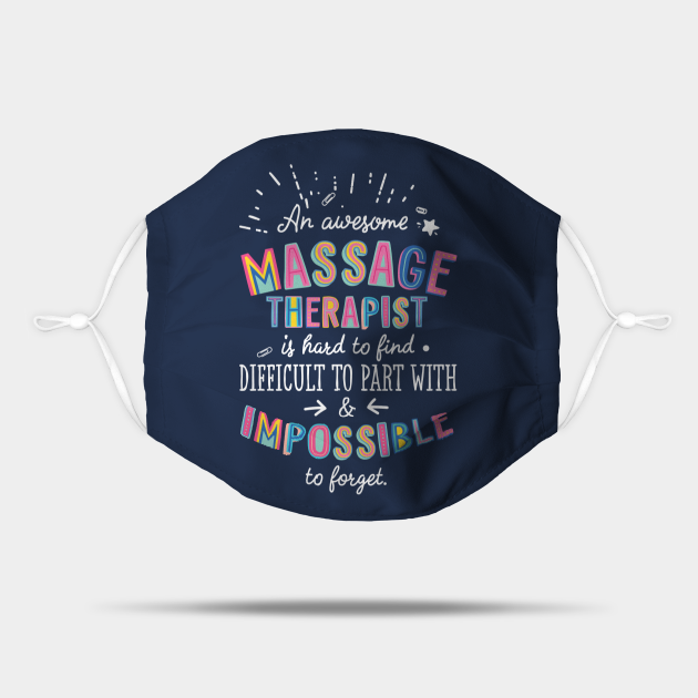 An Awesome Massage Therapist T Idea Impossible To Forget Quote