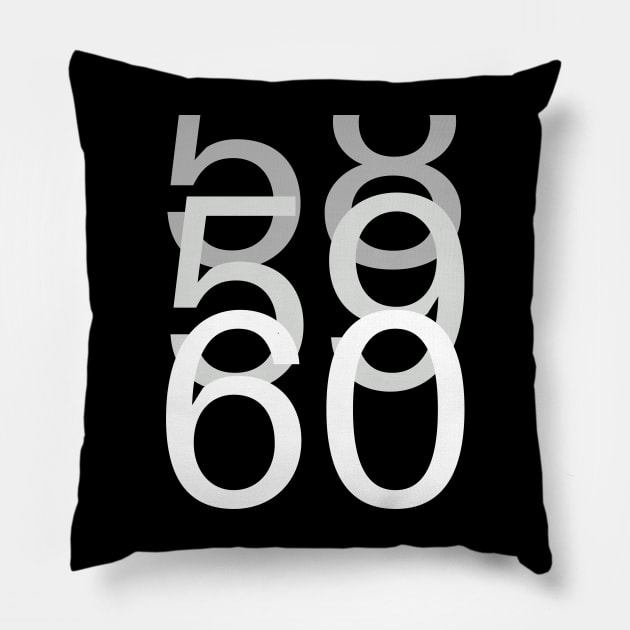 60th birthday typographical, minimalistic Pillow by Vannaweb