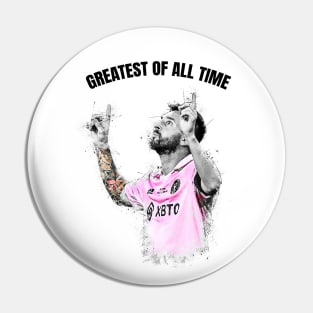 Greatest Of All Time Pin