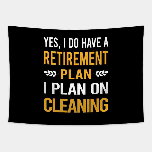 Funny My Retirement Plan Cleaning Tapestry by Happy Life