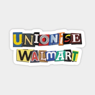 Unionise Walmart Magnet