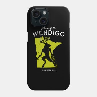 Home of the Wendigo - Minnesota USA Phone Case