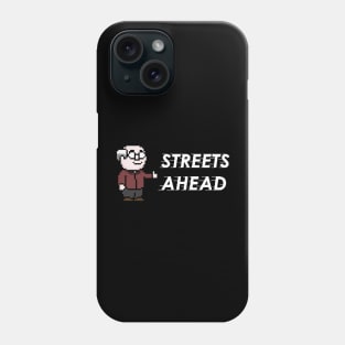 Streets Ahead with Pixel Pierce (White Text Version) Phone Case