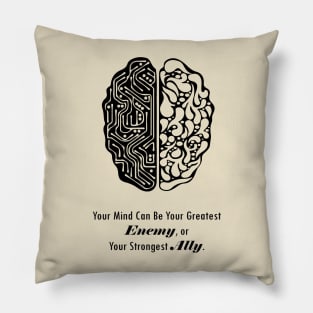 Mind is the Enemy Pillow
