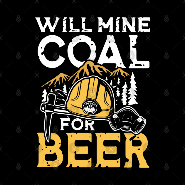 Will Mine Coal For Beer by AngelBeez29