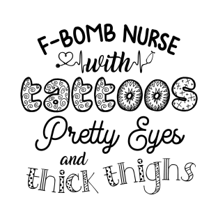 F BOMB NURSE T-Shirt