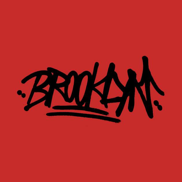 Brooklyn Locals Only by MyStylezTuff