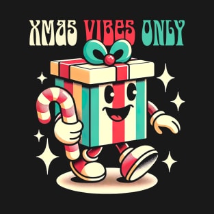 Xmas Vibes Only T-Shirt