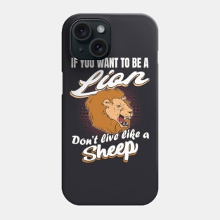 Lion Strength Motivation Phone Case