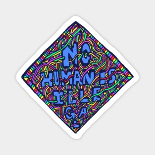 No Human is Illegal Magnet