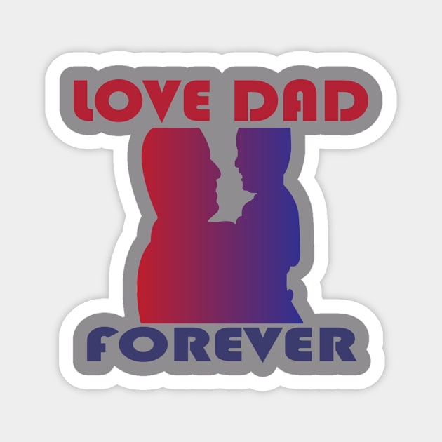 Love Dad Magnet by Ttampubolon Store