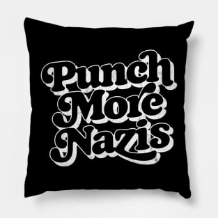 Punch More Nazis / Retro Style Typography Design Pillow
