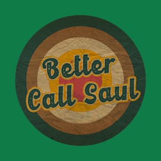 better call saul T-Shirt