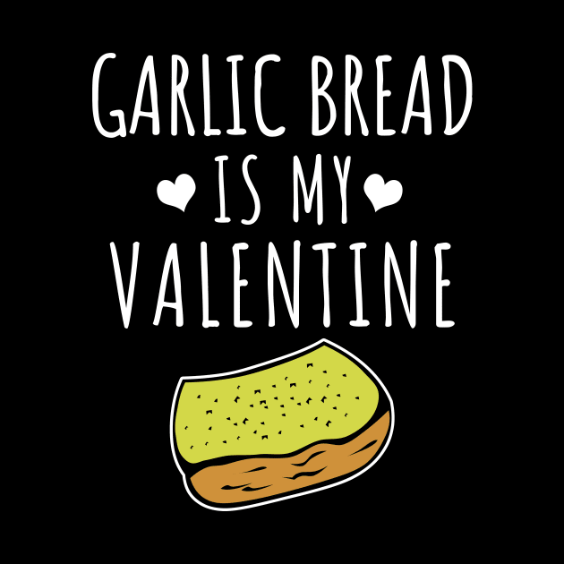 Garlic bread is my valentine by LunaMay