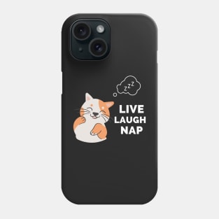 Live Laugh Nap - Black And White Simple Font - Funny Meme Sarcastic Satire Phone Case