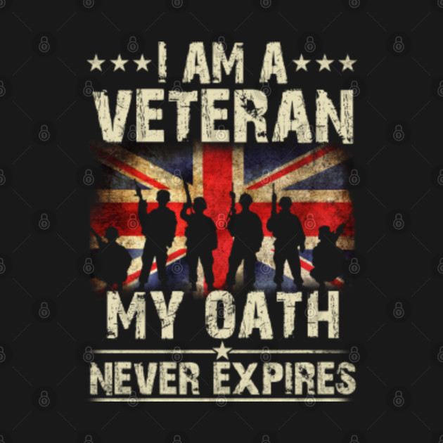 Download I Am A Veteran, My Oath Never Expires t shirt UK British ...