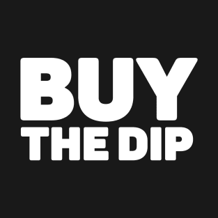 Smart Investors Buy the Dip: Crypto Wisdom T-Shirt