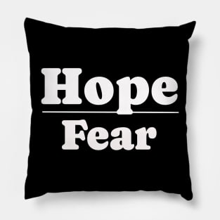 Hope over Fear Pillow