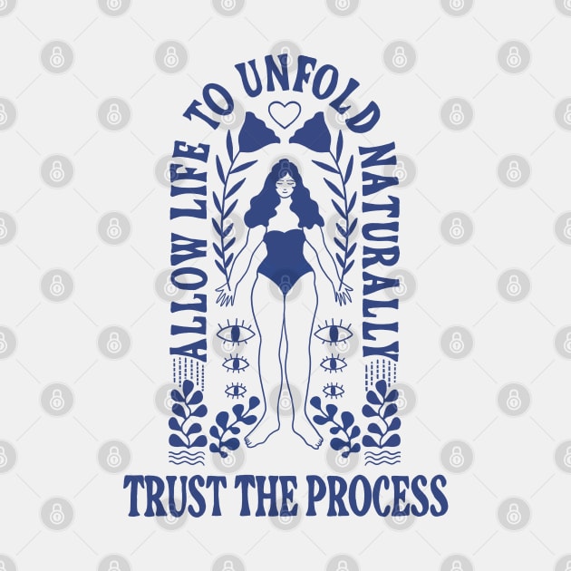 Trust the Process // Wu Wei by haleyum
