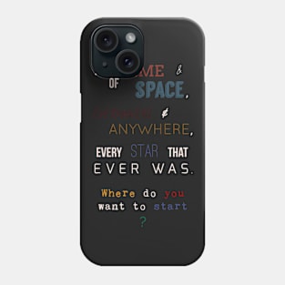 All of Time & Space Phone Case