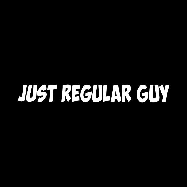 Regular Guy by SIGMA MOTIVATION