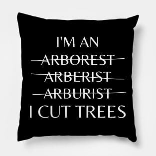 Father's day arborist Woodworker dad arborist Tree Climbing Pillow