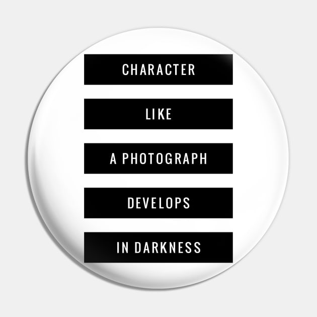 character like a photograph develops in darkness Pin by GMAT