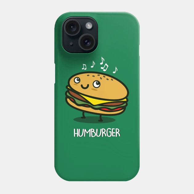 Humburger Funny Cute Kawaii Humming Hamburger Cheeseburger Phone Case by BoggsNicolas