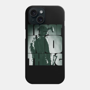 I Fear Nothing Modern Soldier Phone Case