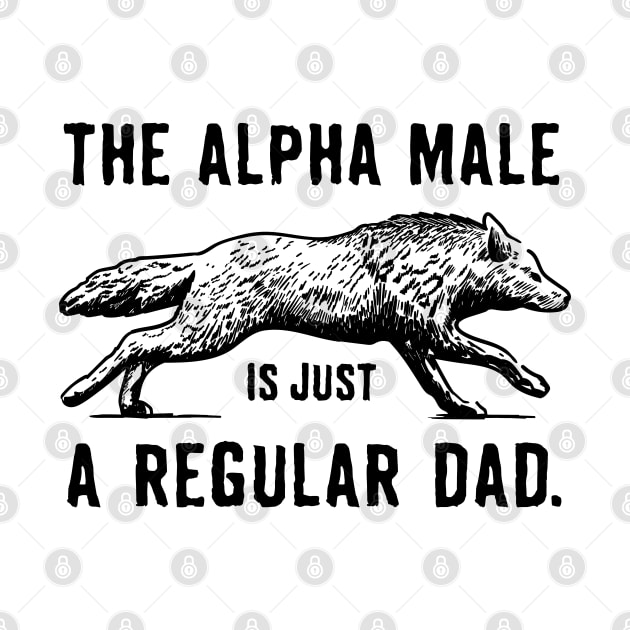 Dad Alpha Male by RetroArtCulture