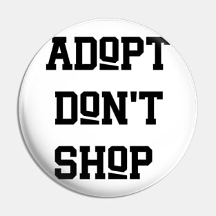 Adopt Don't Shop v4 Pin