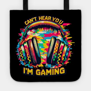 Can't hear you i'm gaming Tote