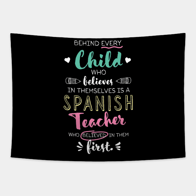 Great Spanish Teacher who believed - Appreciation Quote Tapestry by BetterManufaktur