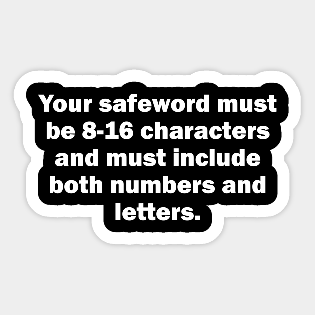 Your Safe Word is BDSM Funny Kink Gift - Bdsm - Sticker | TeePublic Your Safe Word is BDSM Funny Kink Gift - Bdsm - Sticker | TeePublic