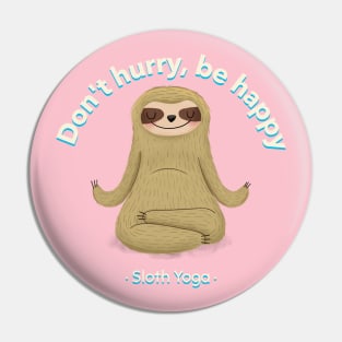 Lazy Sloth Funny Yoga Pin