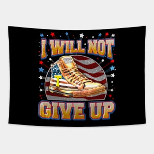 I Will Not Give Up, Trump Sneakers Never Surrender Tapestry