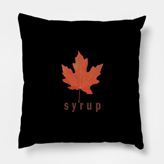Maple Syrup Pillow by Tshirtmoda
