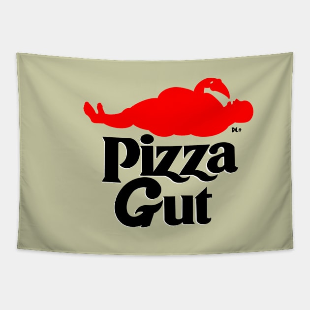 Pizza Gut for Pizza Lovers Tapestry by DiLoDraws